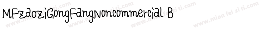 MFZa0ZiGongFangNoncommercial Bold字体转换